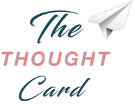 The Thought Card